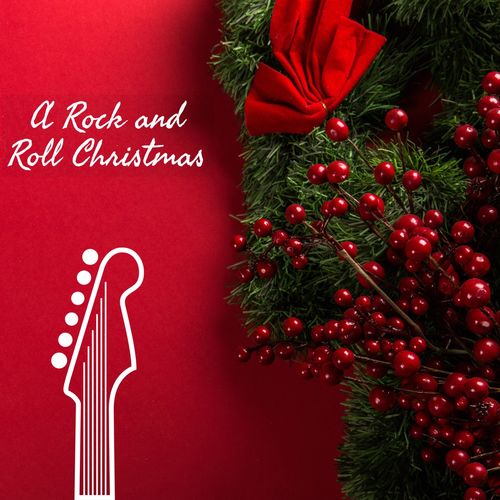 Various Artists – A Rock And Roll Christmas (2020)