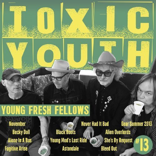 Young Fresh Fellows – Toxic Youth (2020)