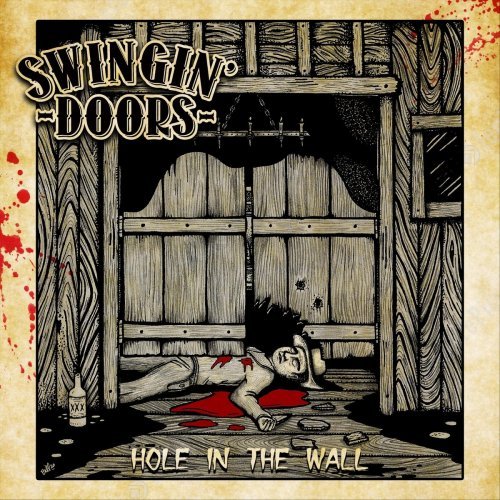 Swingin’ Doors – Hole in the Wall (2020)