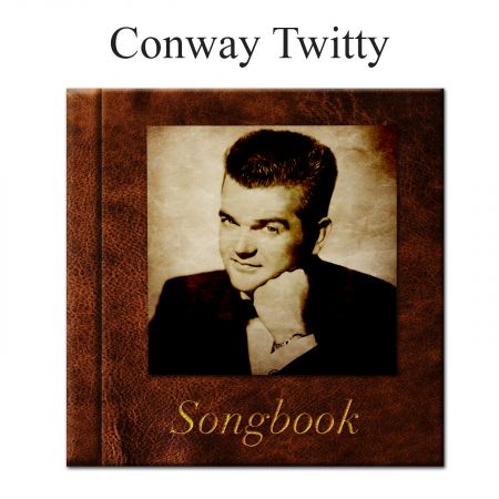 Conway Twitty – The Conway Twitty Songbook (2020)