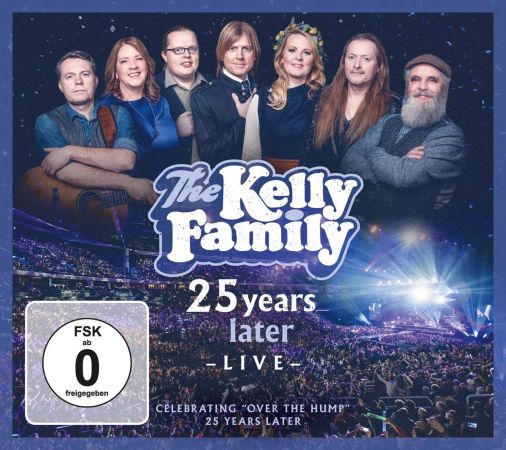 The Kelly Family – 25 Years Later (Live) (2020)