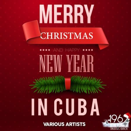 Various Artists – Merry Christmas and Happy New Year in Cuba (2020)