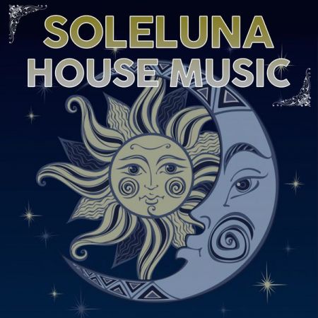 Various Artists – Soleluna House Music (The Best Dance House Music Selection 2020) (2020)
