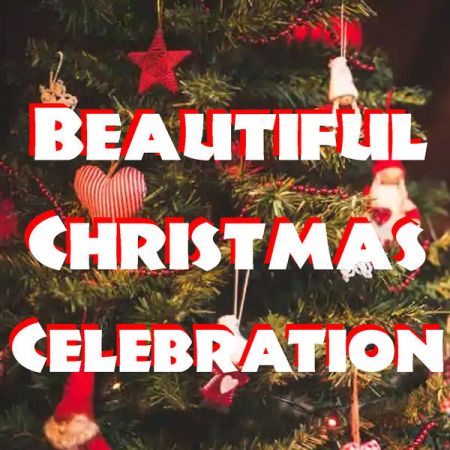 Various Artists – Beautiful Christmas Celebration (2020)