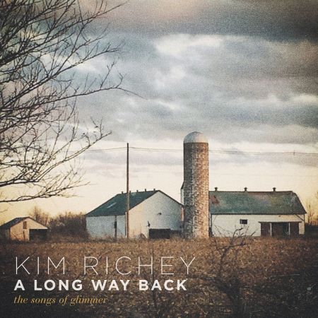 Kim Richey – A Long Way Back: The Songs of Glimmer (2020)