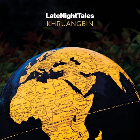 Khruangbin – Late Night Tales (Deluxe Edition) (2020)