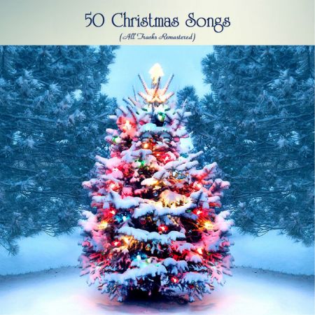Various Artists – 50 Christmas Songs (All Tracks Remastered) (2020)