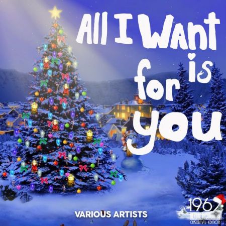 Various Artists – All I Want for Christmas Is You (2020)