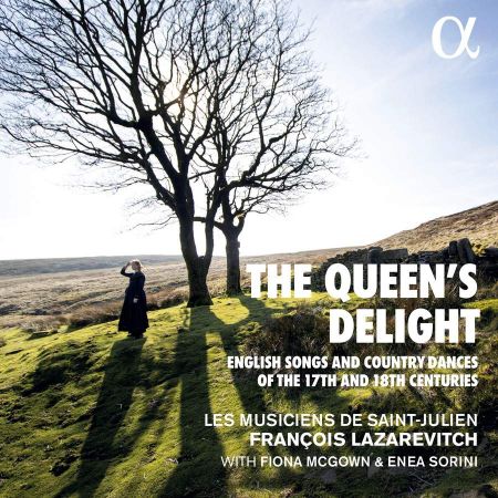 Les Musiciens de Saint-Julien & François Lazarevitch – The Queen’s Delight (2020)