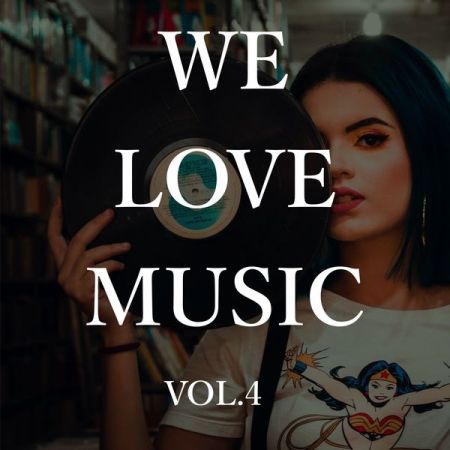 Various Artists – We Love Music, Vol. 4 (2020)