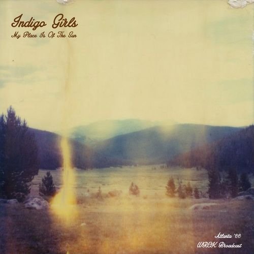 Indigo Girls – My Place Is Of The Sun (2020)