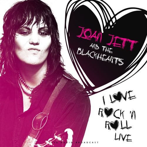 Joan Jett & The Blackhearts – I love Rock ‘n roll Live (2020)