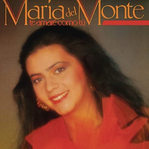 Maria Del Monte – Te Amar Como T (Remasterizado) (1985/2020) Hi-Res