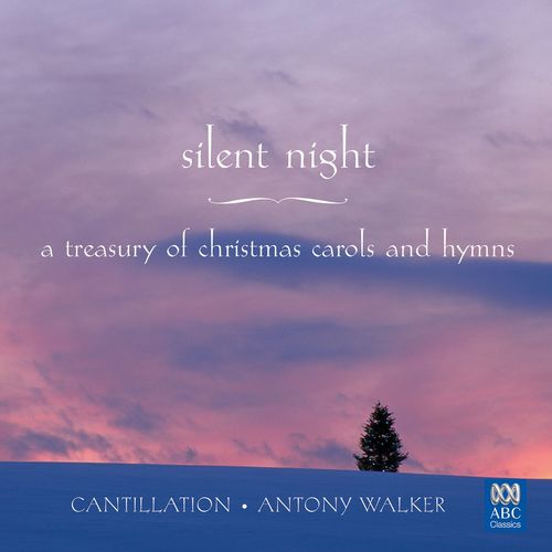 Cantillation – Silent Night A Treasury of Christmas Carols and Hymns (2020)