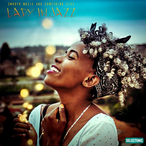 VA – Lady in Jazz: Smooth Music and Something Else (2020)