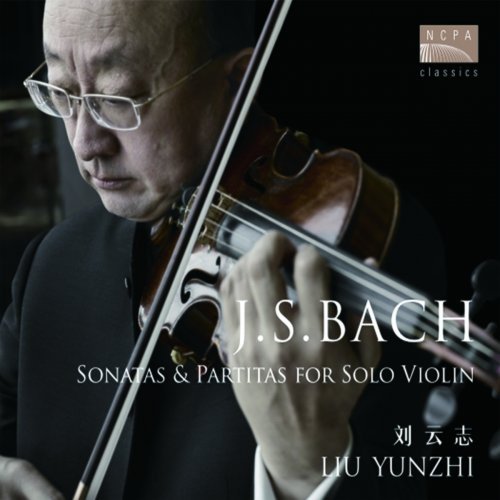 Liu Yunzhi – J.S.Bach Sonatas Partitas for Solo Violin (2020)