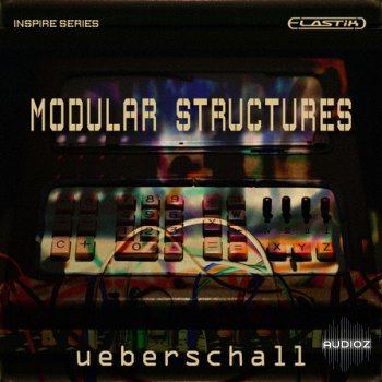 Ueberschall Modular Structures ELASTIK screenshot