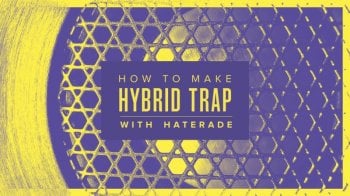 Sonic Academy How To Make Hybrid Trap with Haterade TUTORiAL screenshot