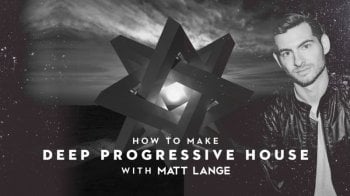 Sonic Academy How To Make Deep Progressive House With Matt Lange TUTORiAL screenshot