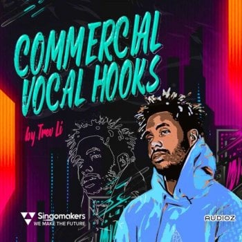 Singomakers Commercial Vocal Hooks WAV-FANTASTiC