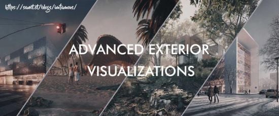 ArchVizArtist – Advanced Exterior Visualizations