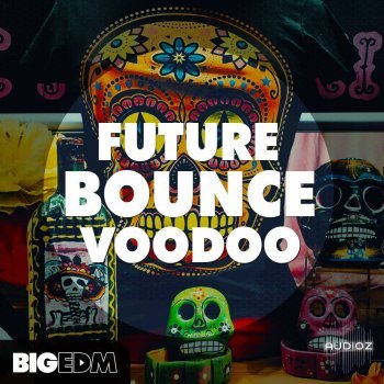 Big EDM Future Bounce Voodoo WAV MIDi SERUM MASSIVE SPIRE screenshot