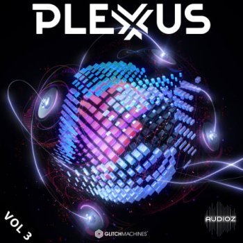 Glitchmachines Plexus Vol. 3 WAV-FANTASTiC screenshot