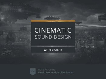 Warp Academy Cinematic Sound Design TUTORiAL-DECiBEL screenshot