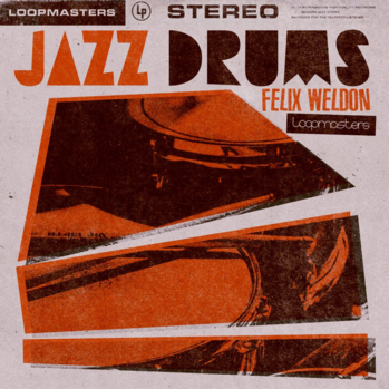 Loopmasters Felix Weldon Jazz Drums MULTi-FORMAT-DISCOVER screenshot