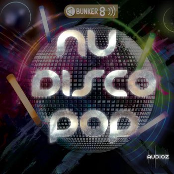 Bunker 8 Digital Labs Nu Disco Pop MULTiFORMAT-DECiBEL screenshot