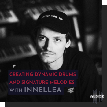 343 Pro Sessions Innellea Creating Dynamic Drums and Signature Melodies TUTORiAL-DECiBEL screenshot