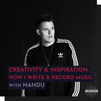 343 Pro Sessions Nandu Creativity and Inspiration TUTORiAL-DECiBEL
