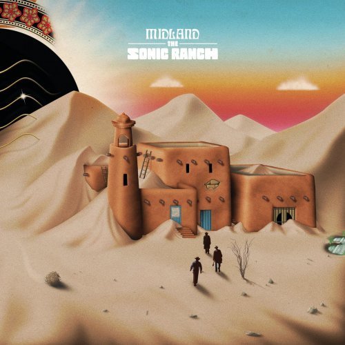 Midland – The Sonic Ranch (2021)