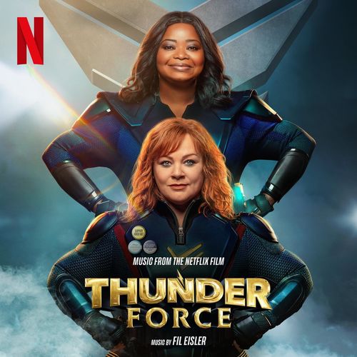 Fil Eisler – Thunder Force (Music From the Netflix Film) (2021)
