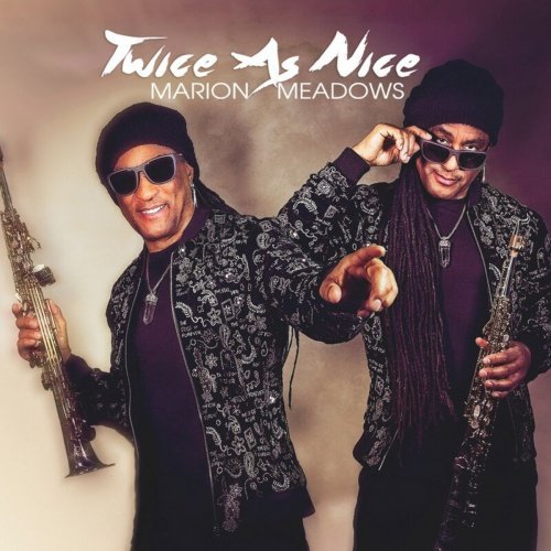 Marion Meadows – Twice As Nice (2021)