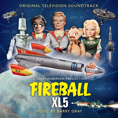 Barry Gray – Fireball Xl5 (Original Television Soundtrack) (2021)