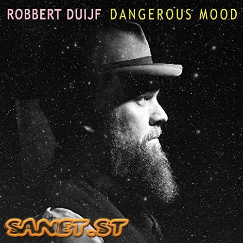 Robbert Duijf – Dangerous Mood (2021)