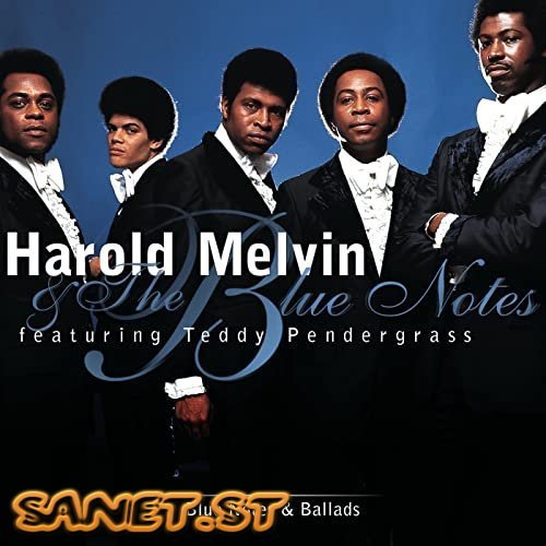 Harold Melvin The Blue Notes – Blue Notes And Ballads (2021)
