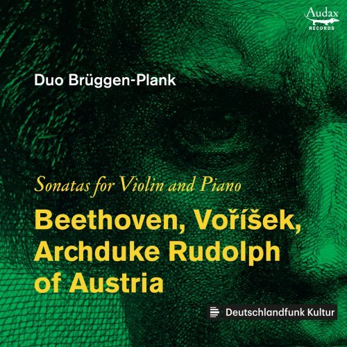 Duo Brggen-Plank – Beethoven, Voek, Archduke Rudolph of Austria: Sonatas for Violin and Piano (2021)