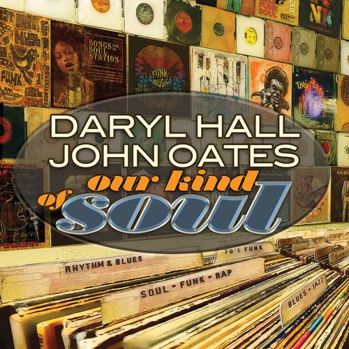Daryl Hall John Oates – Our Kind of Soul (Remastered) (2021)