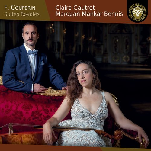Claire Gautrot, Marouan Mankar-Bennis – Franois Couperin – Suites Royales (2021)