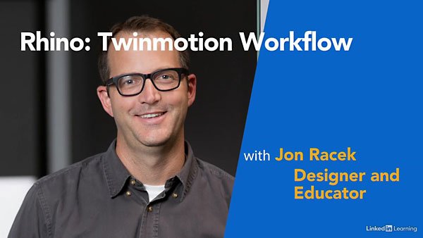 Lynda – Rhino: Twinmotion Workflow