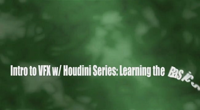 Skillshare – Introduction to VFX w/ Houdini Series: Learning the Basics