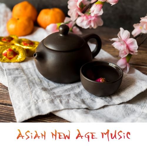 Oriental Meditation Music Academy – Asian New Age Music : Deep Spiritual Relaxation for Clear Your Mind (2021)