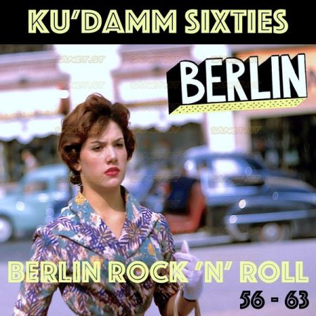 Various Artists – Ku’damm Sixties (Berlin Rock ‘n’ Roll 56-63) (2021)