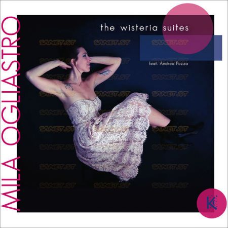 Mila Ogliastro – The Wisteria Suites (2021)