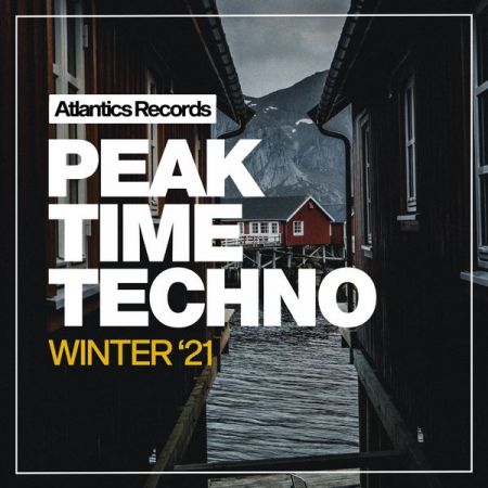 Various Artists – Peak Time Techno Winter ’21 (2021)