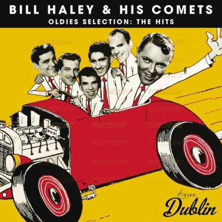 Bill Haley his Comets – Oldies Selection The Hits (2021)
