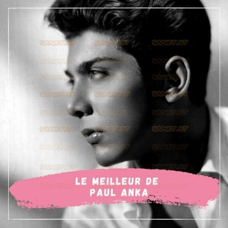 Paul Anka – Le Meilleur de Paul Anka (2021)