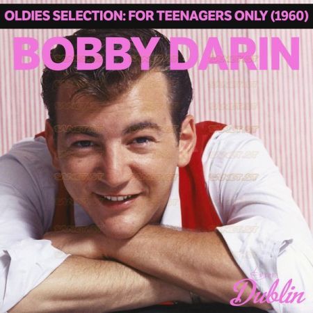 Bobby Darin – Oldies Selection For Teenagers Only (1960) (2021)